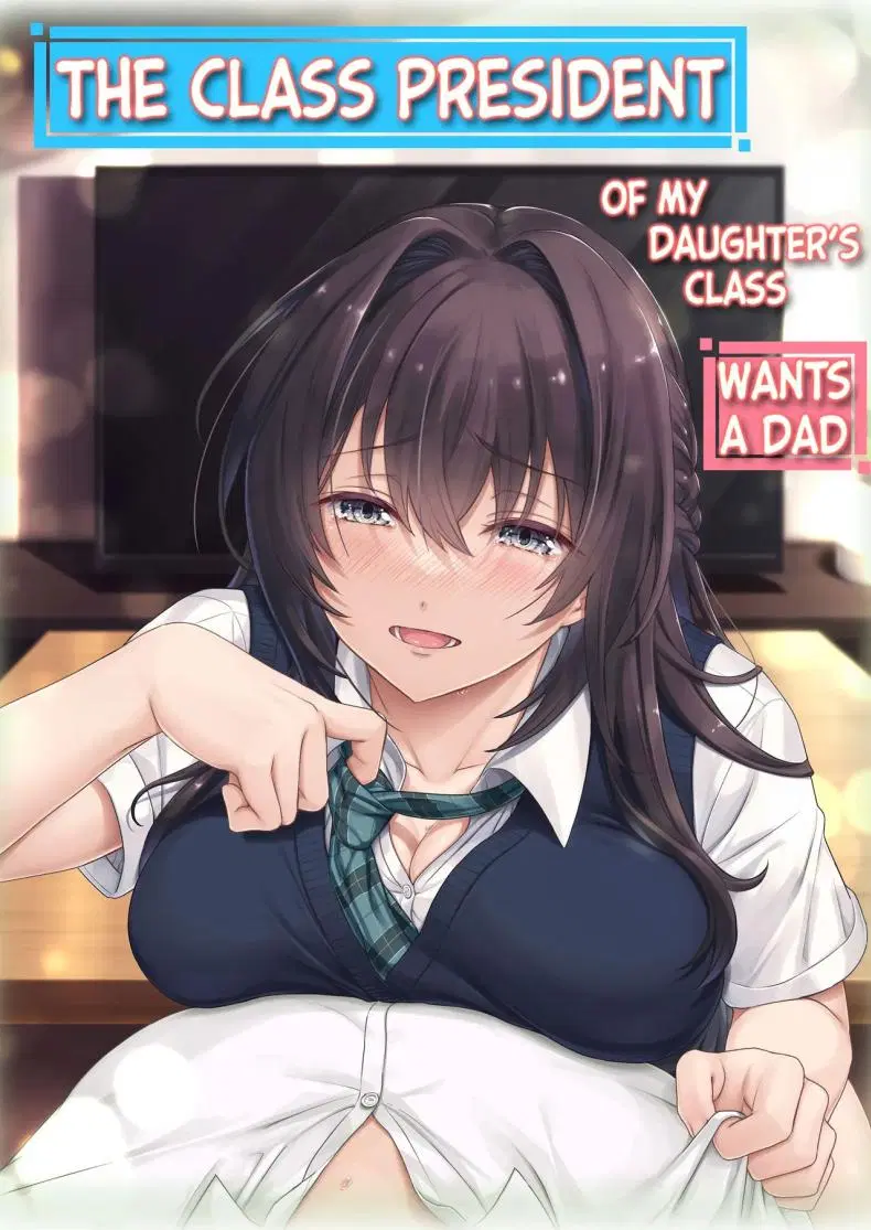 เพื่อนร่วมชั้นลูกสาว [Airy Socks (Mafuyu HEMP)] Musume no Class no Iinchou wa Papa ga Hoshii Rashii｜The Class President of My Daughter’s Class Wants a Dad ตอนที่ 1 หน้า 2