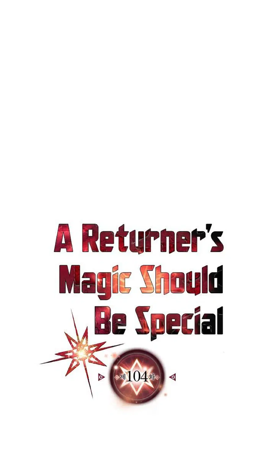 A Returner’s Magic Should Be Special ตอนที่ 104 หน้า 1