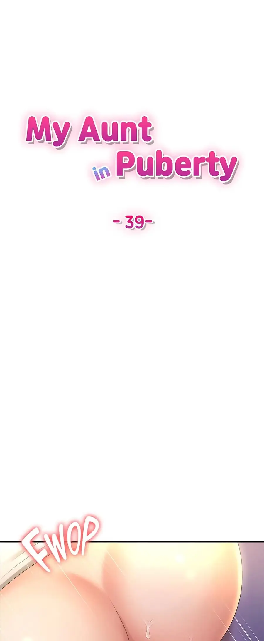 Aunt Puberty ตอนที่ 39 หน้า 1