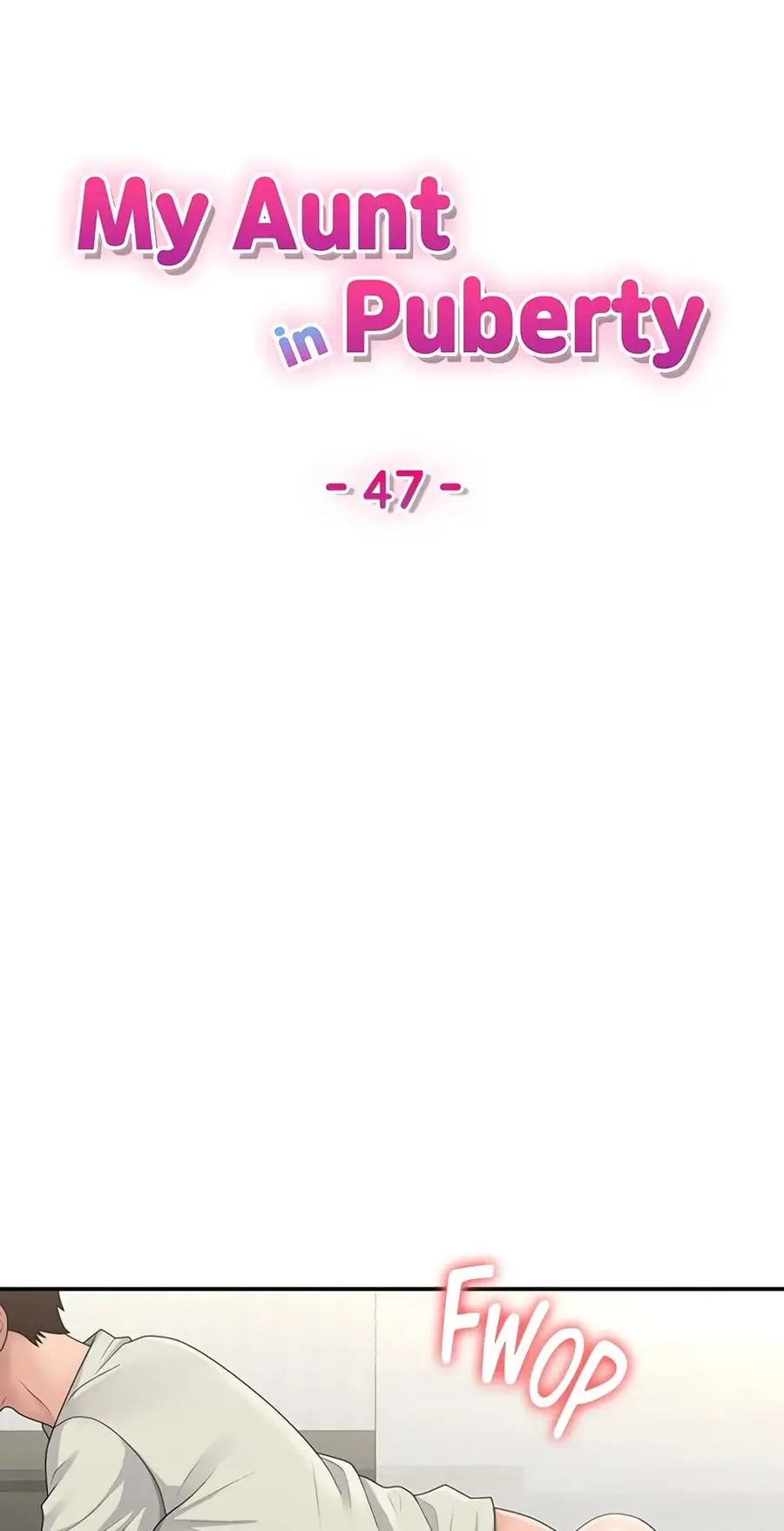 Aunt Puberty ตอนที่ 47 หน้า 2