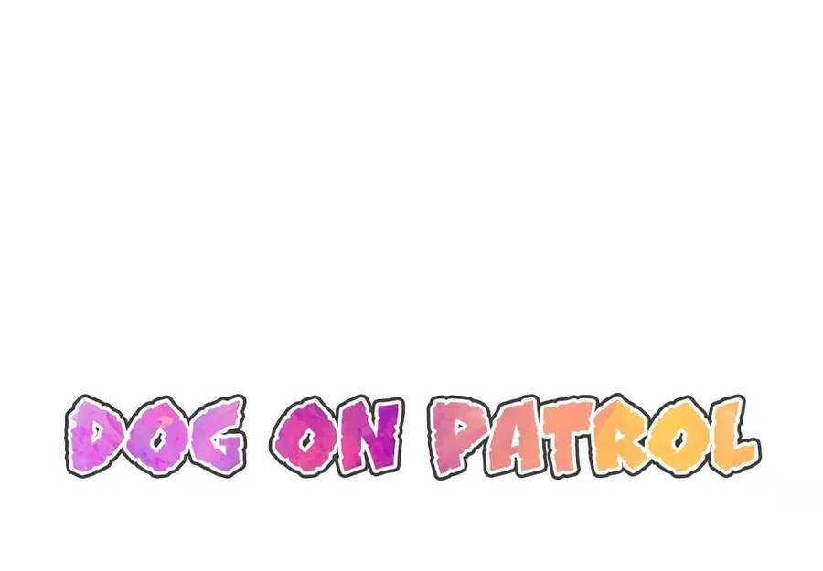 Dog on Patrol ตอนที่ 23 หน้า 3