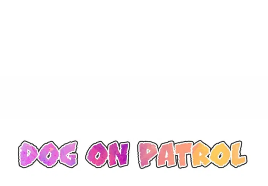 Dog on Patrol ตอนที่ 47 หน้า 3