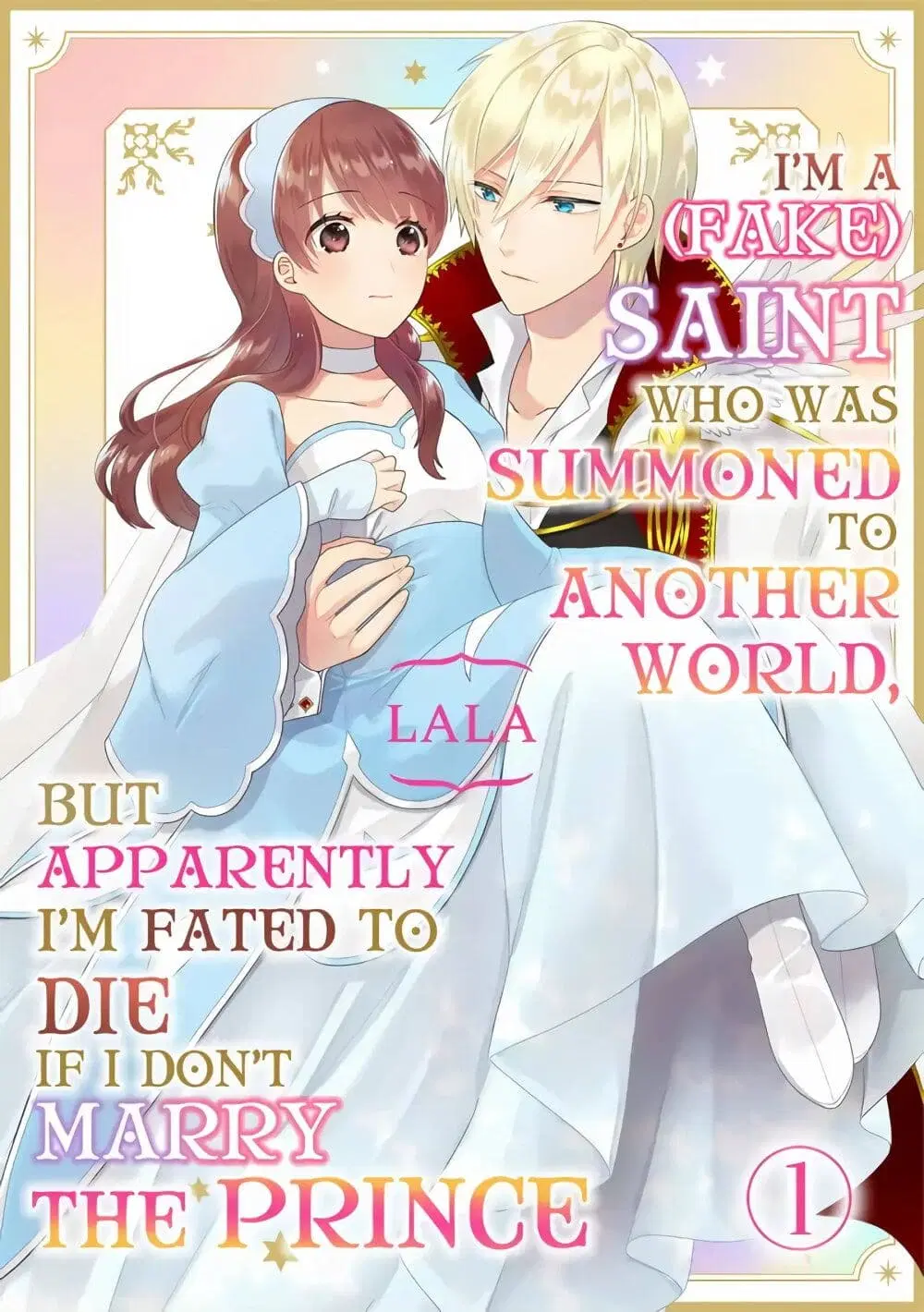 Isekai ni Shoukansareta (Nise) Seijo no Watashi wa, Ouji-sama to Kekkon Dekinai to Shinu Unmei no you desu ตอนที่ 1 หน้า 1