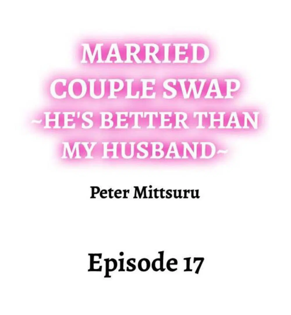 Married Couple Swap ~He’s Better Than My Husband~ ตอนที่ 17 หน้า 1
