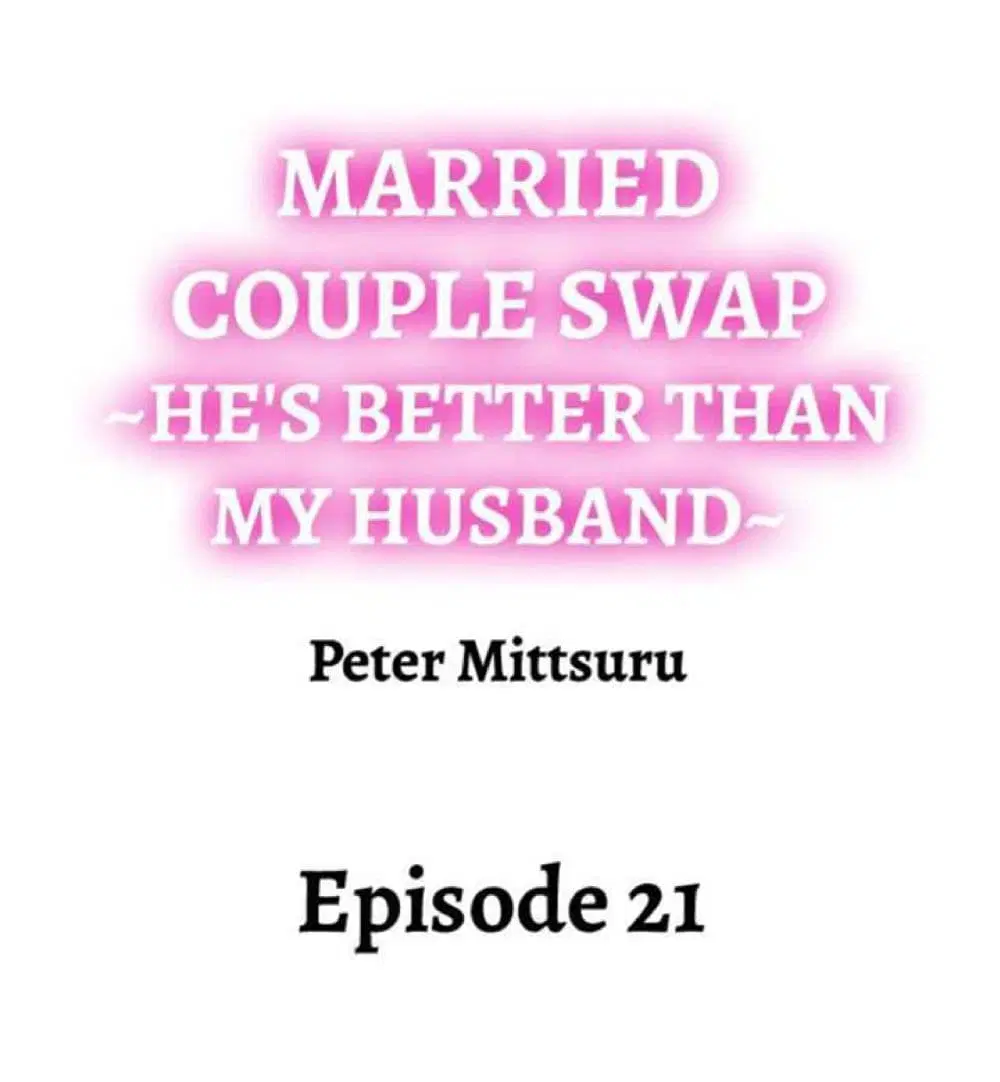 Married Couple Swap ~He’s Better Than My Husband~ ตอนที่ 21 หน้า 2
