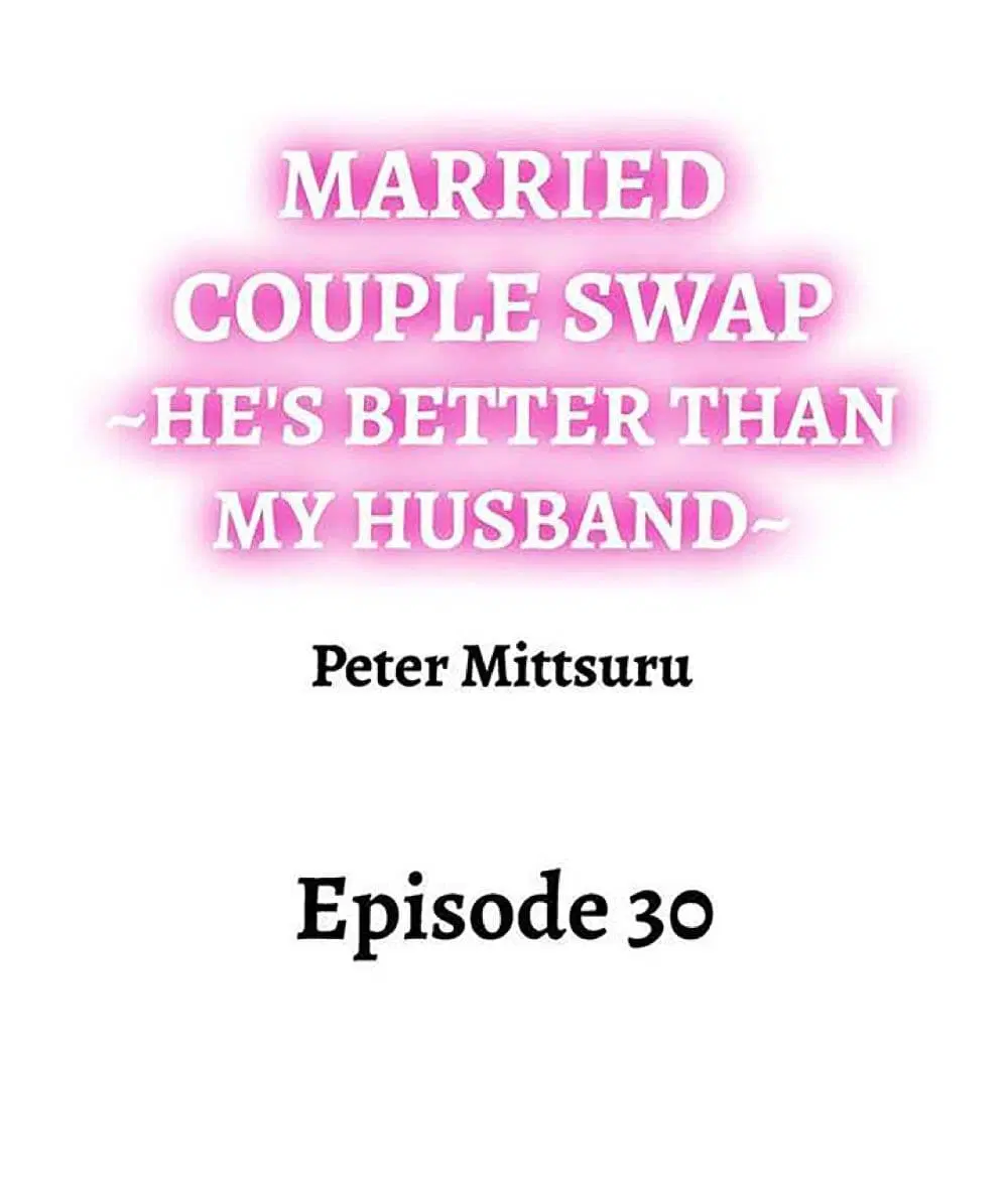 Married Couple Swap ~He’s Better Than My Husband~ ตอนที่ 30 หน้า 2