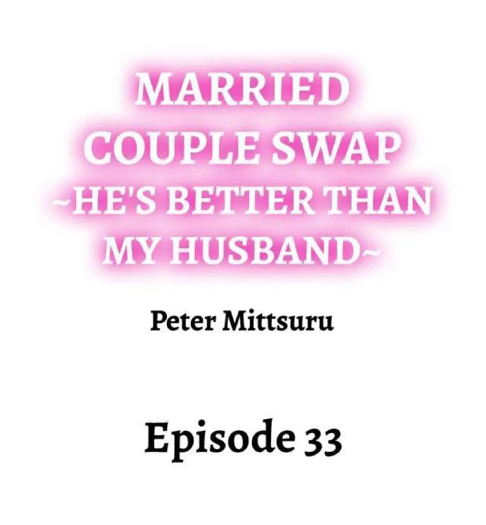 Married Couple Swap ~He’s Better Than My Husband~ ตอนที่ 33 หน้า 2