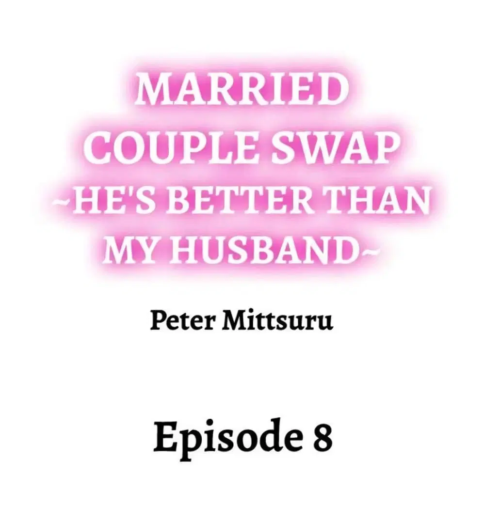 Married Couple Swap ~He’s Better Than My Husband~ ตอนที่ 8 หน้า 1