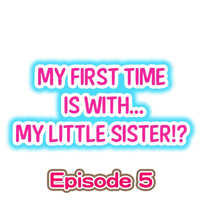 My First Time Is with… My Little Sister!? ตอนที่ 5 หน้า 1