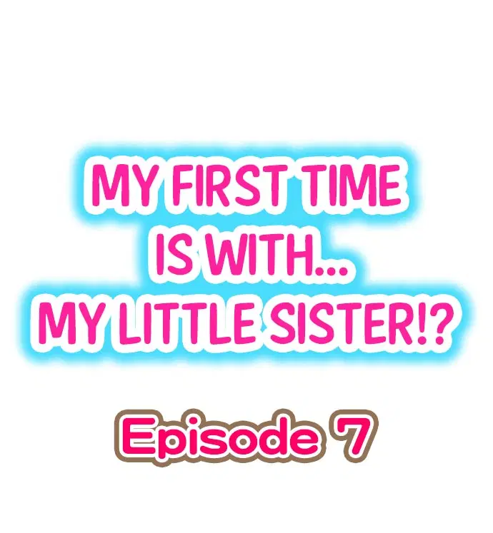 My First Time Is with… My Little Sister!? ตอนที่ 7 หน้า 1
