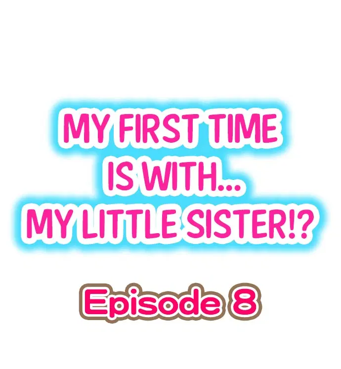My First Time Is with… My Little Sister!? ตอนที่ 8 หน้า 1