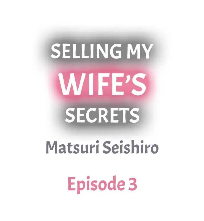 Selling My Wife’s Secrets ตอนที่ 3 หน้า 1