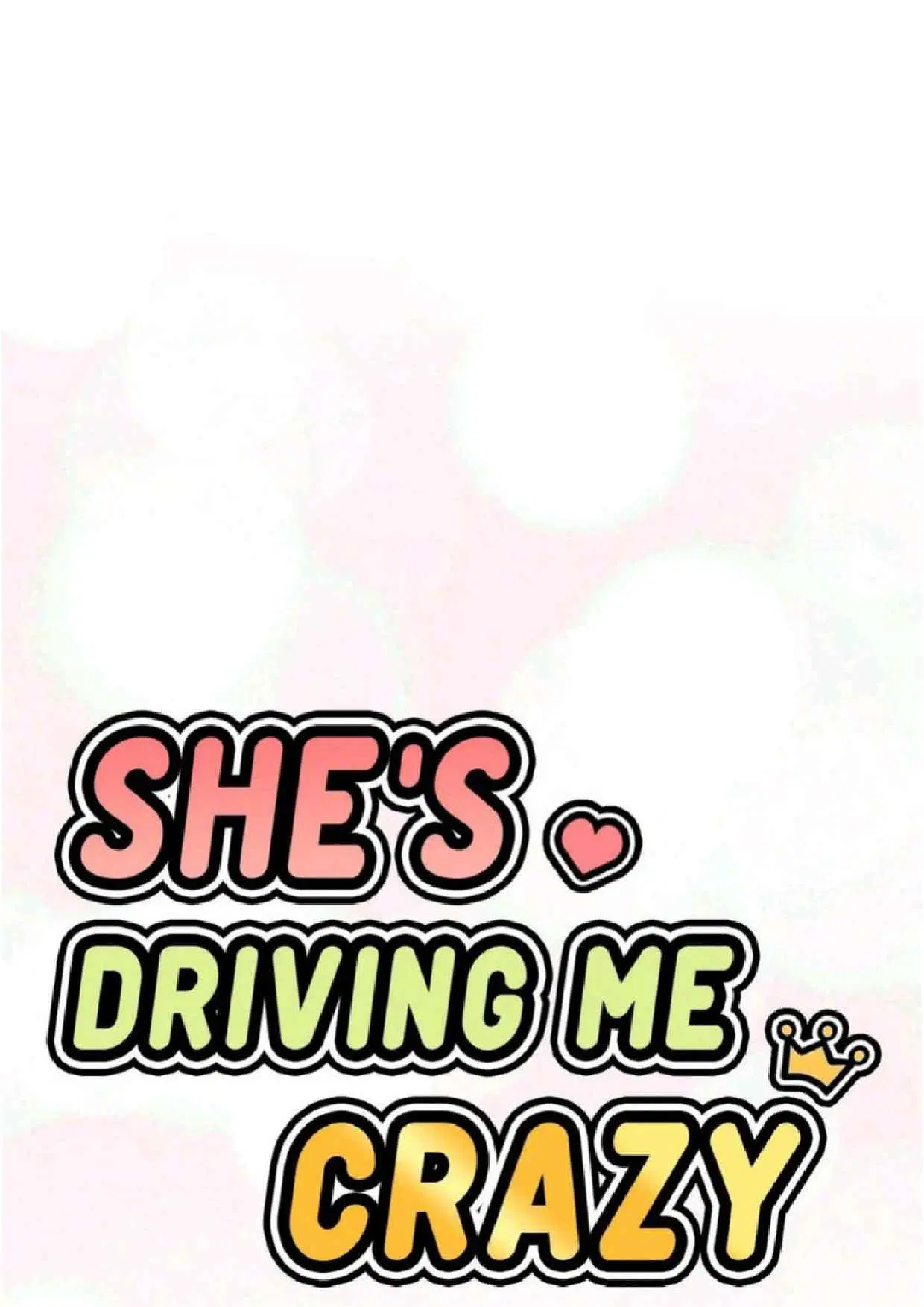 She’s Driving Me Crazy ตอนที่ 1 หน้า 2