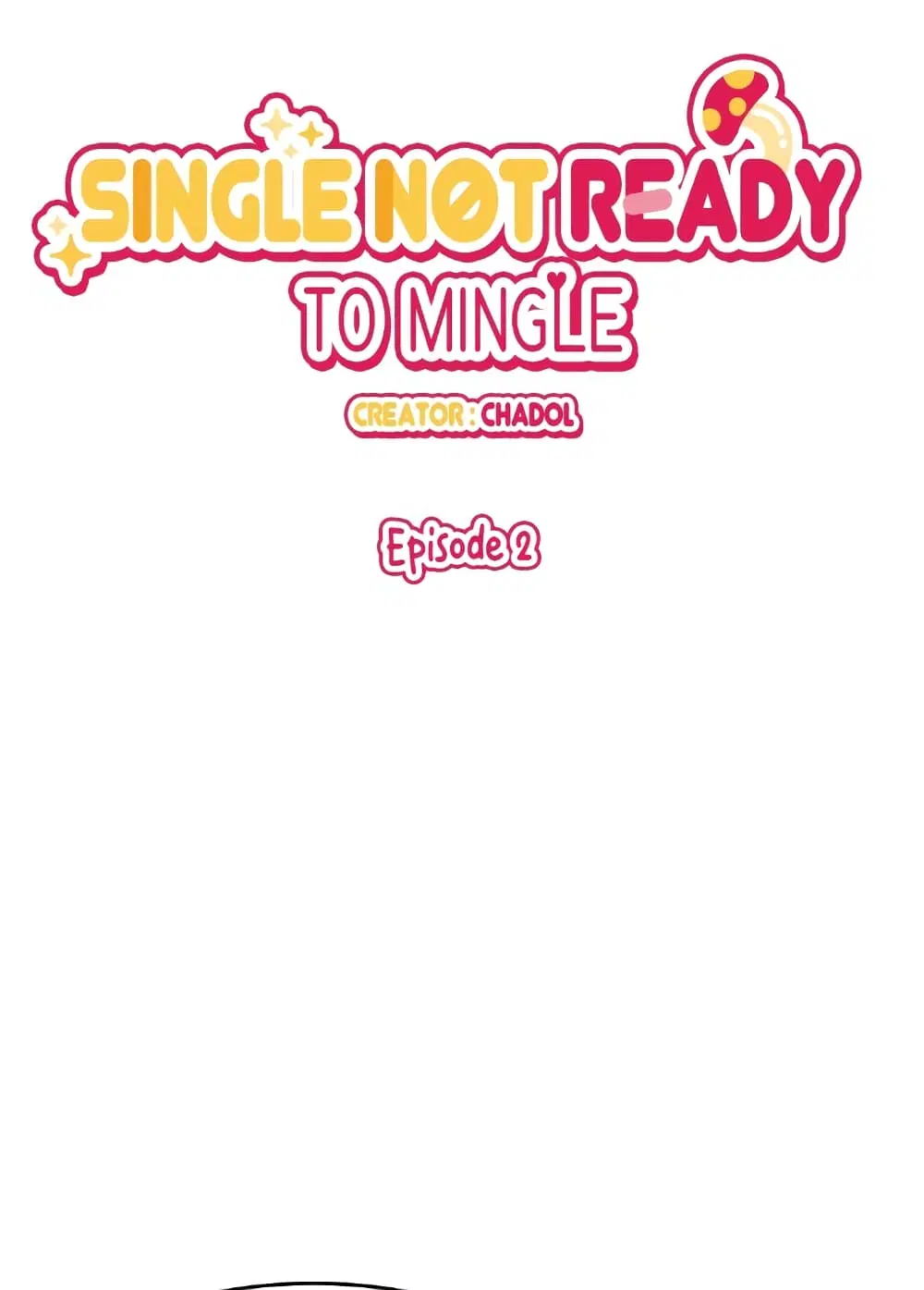 Single Not Ready to Mingle ตอนที่ 2 หน้า 3