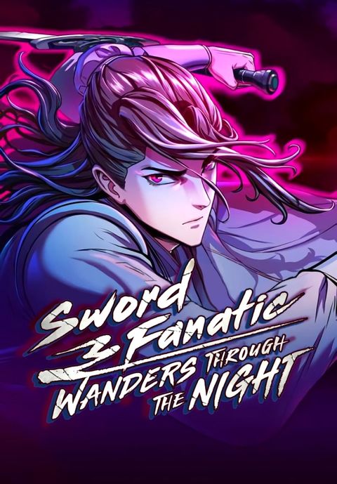 ปก Sword Fanatic Wanders Through The Night มังงะเกาหลี แปลไทย