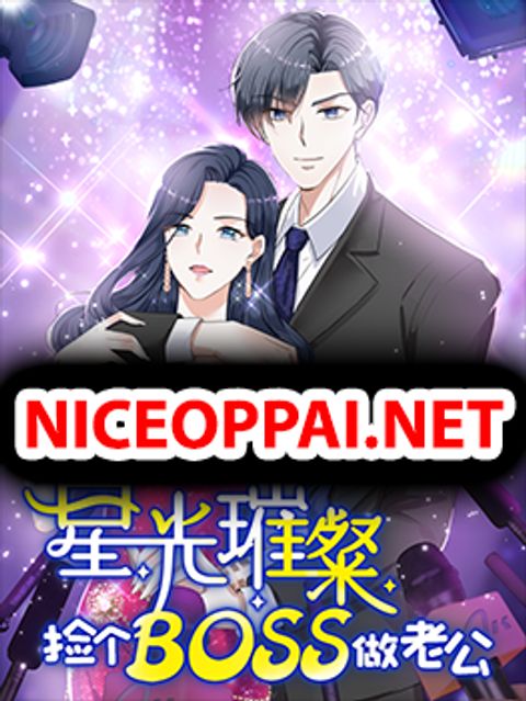 ปก The Stars are Shining Pick A Boos to be A Husband มังงะจีน แปลไทย