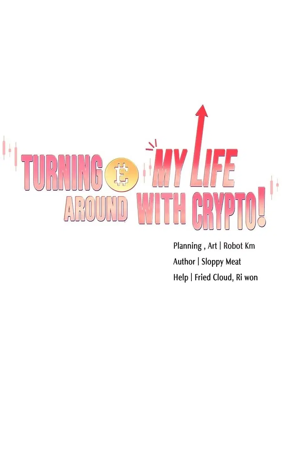 Turning My Life Around With Crypto ตอนที่ 40 หน้า 1