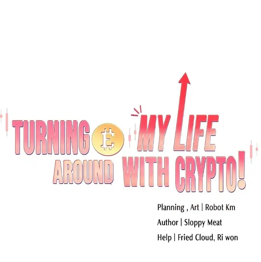 Turning My Life Around With Crypto ตอนที่ 57 หน้า 1