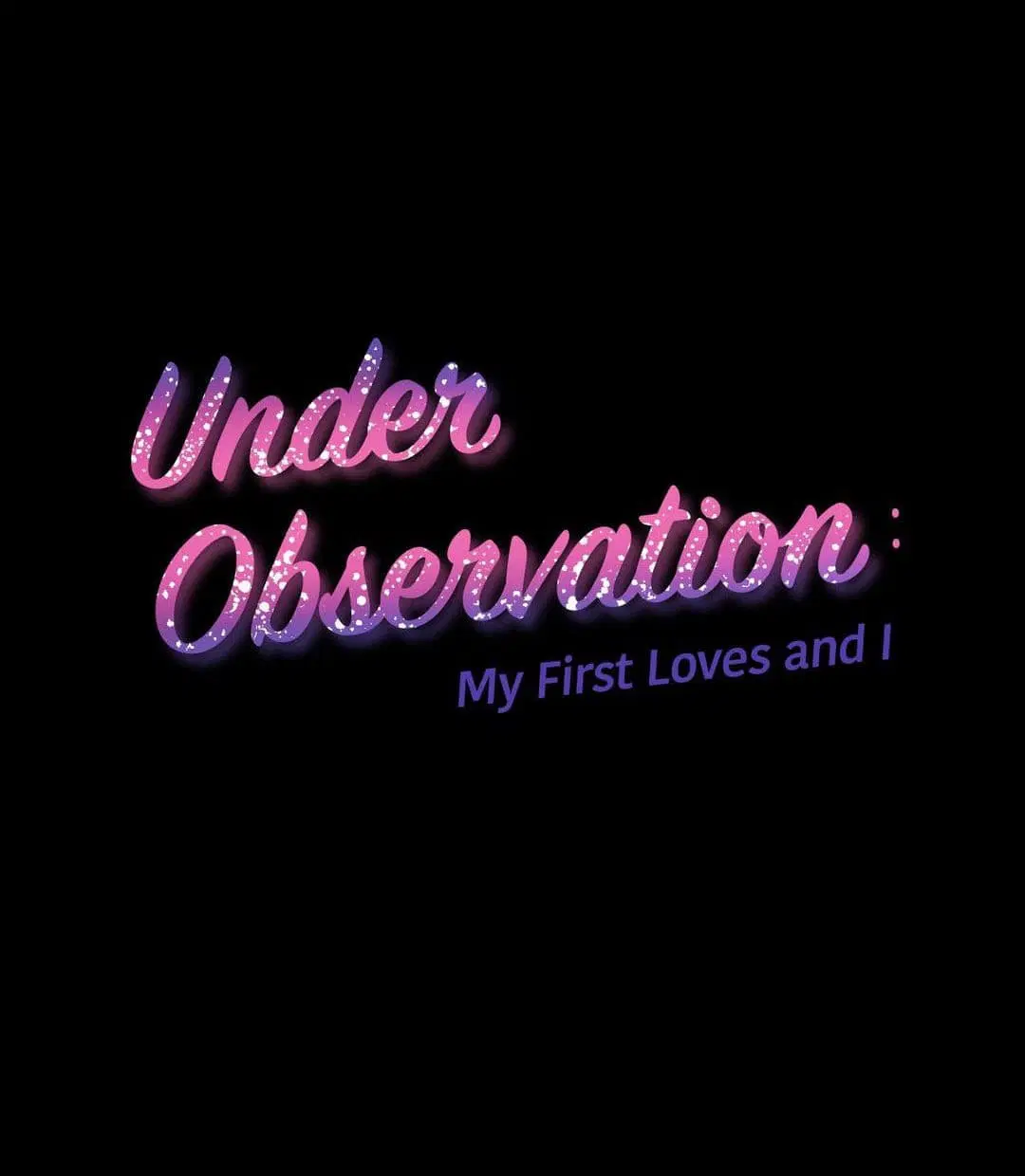 Under Observation: My First Loves and I ตอนที่ 39 หน้า 1