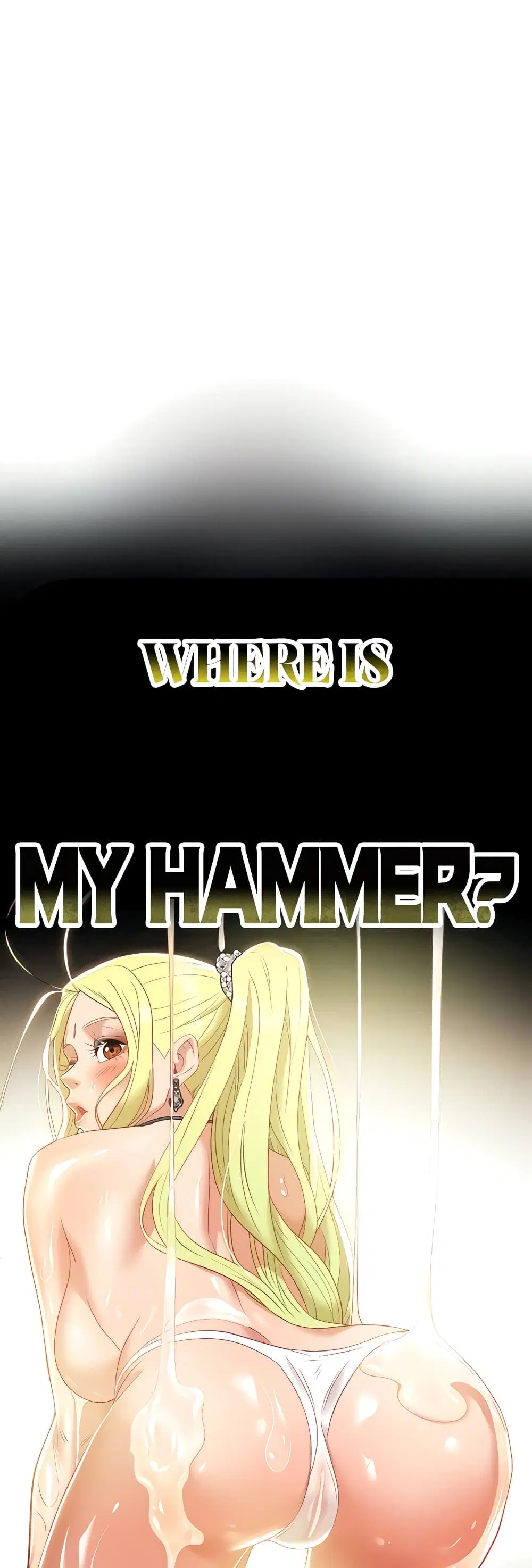 Where Did My Hammer Go? ตอนที่ 23 หน้า 1